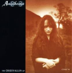 Anathema : The Crestfallen
